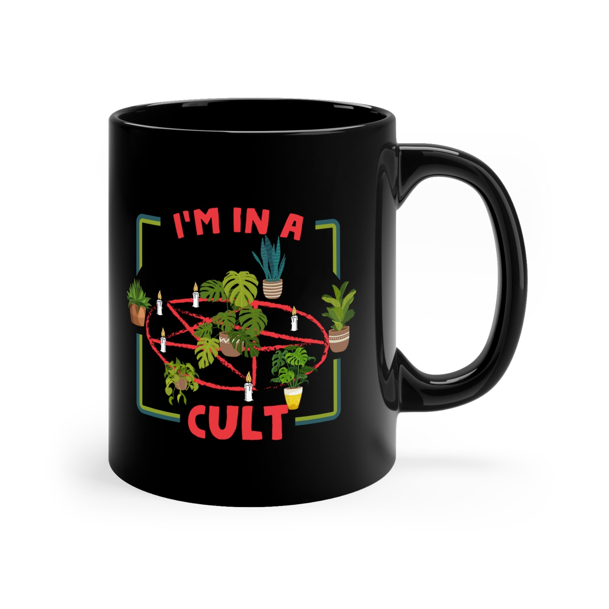 I'm in a Plant Cult 11oz Black Mug